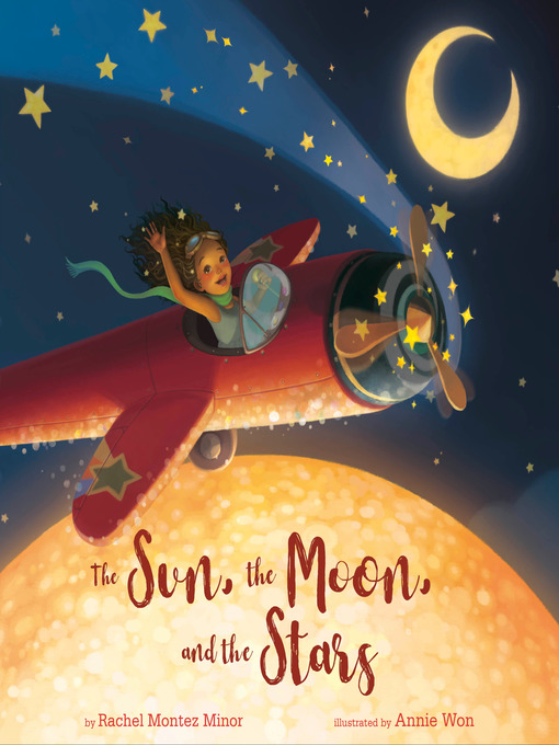Title details for The Sun, the Moon, and the Stars by Rachel Montez Minor - Wait list
